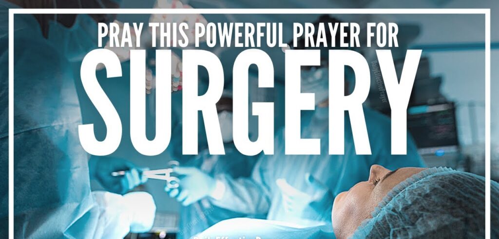 150 Before Surgery Wishes and Prayers for Comfort and Healing