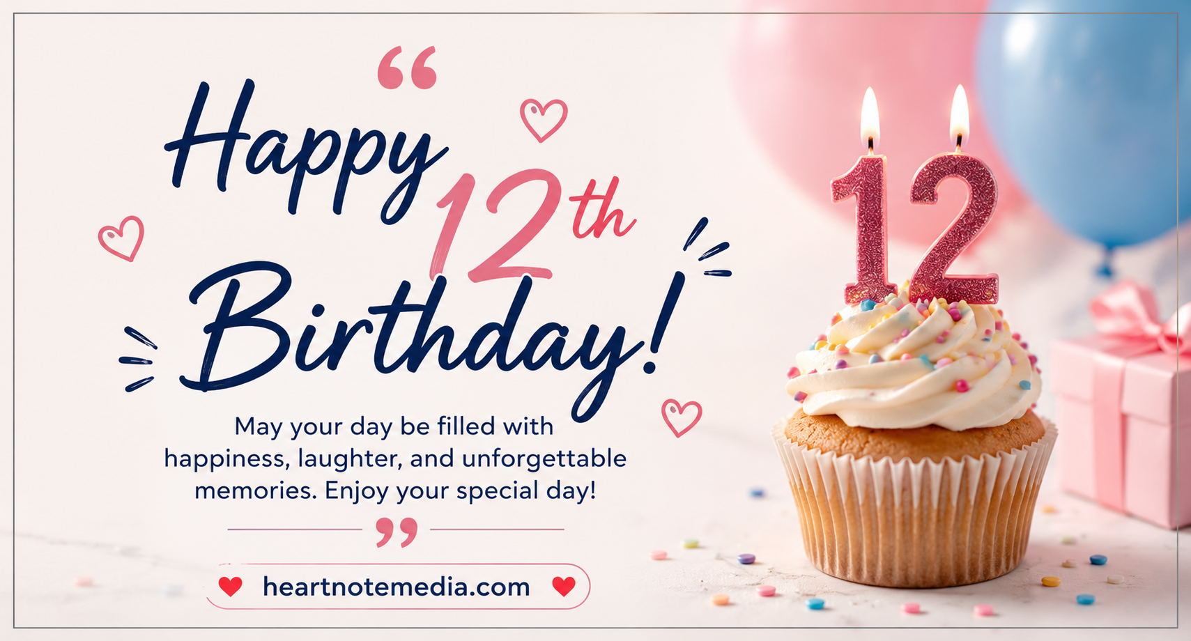 Happy 12th Birthday wishes quote with cupcake and number 12 candles, heartnotemedia.com