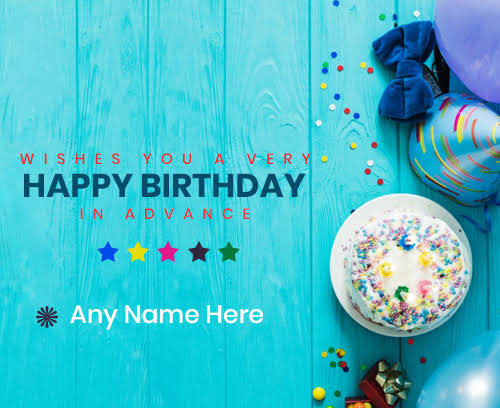 Short Birthday Wishes in Advance